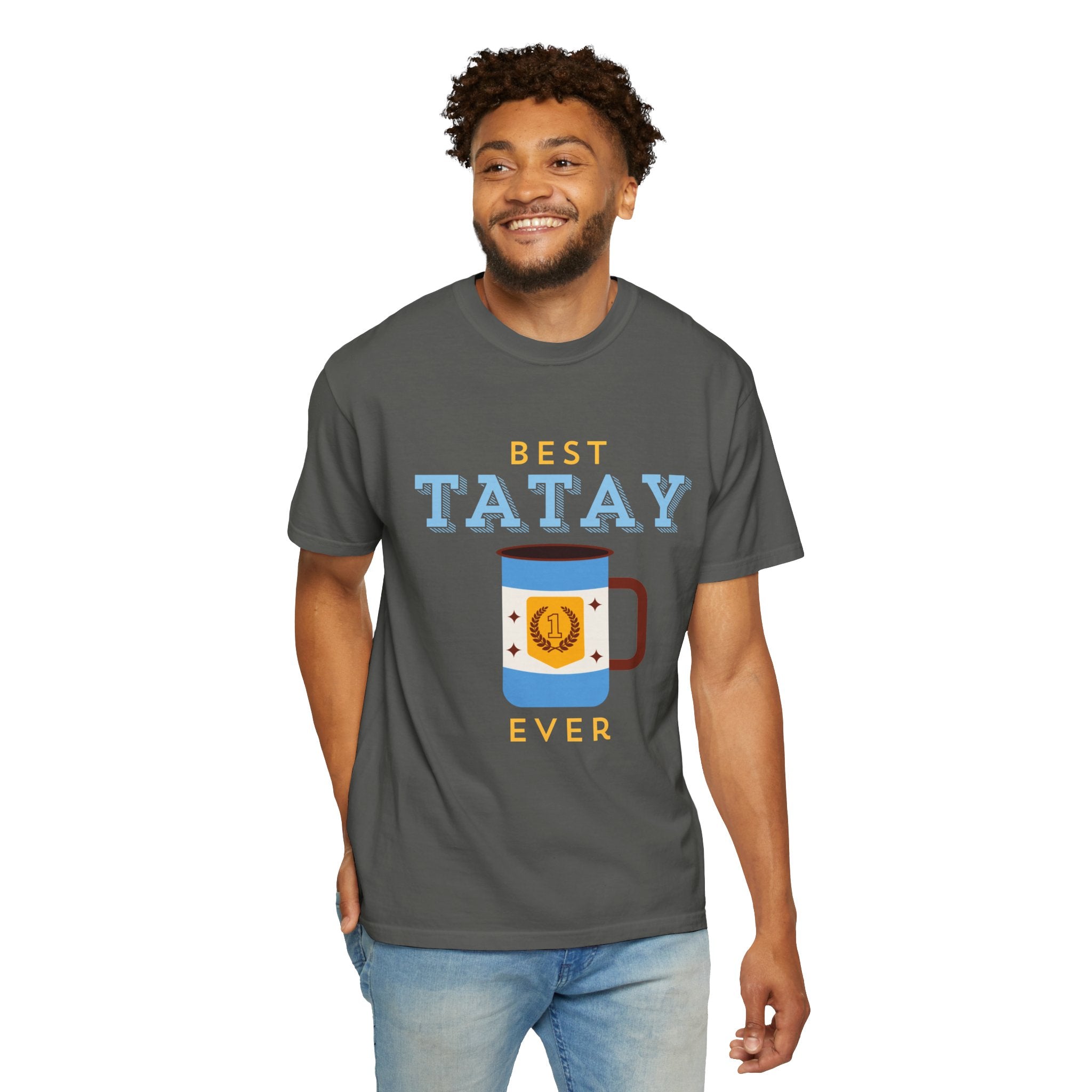 Best Tatay Ever Father’s Day T-Shirt