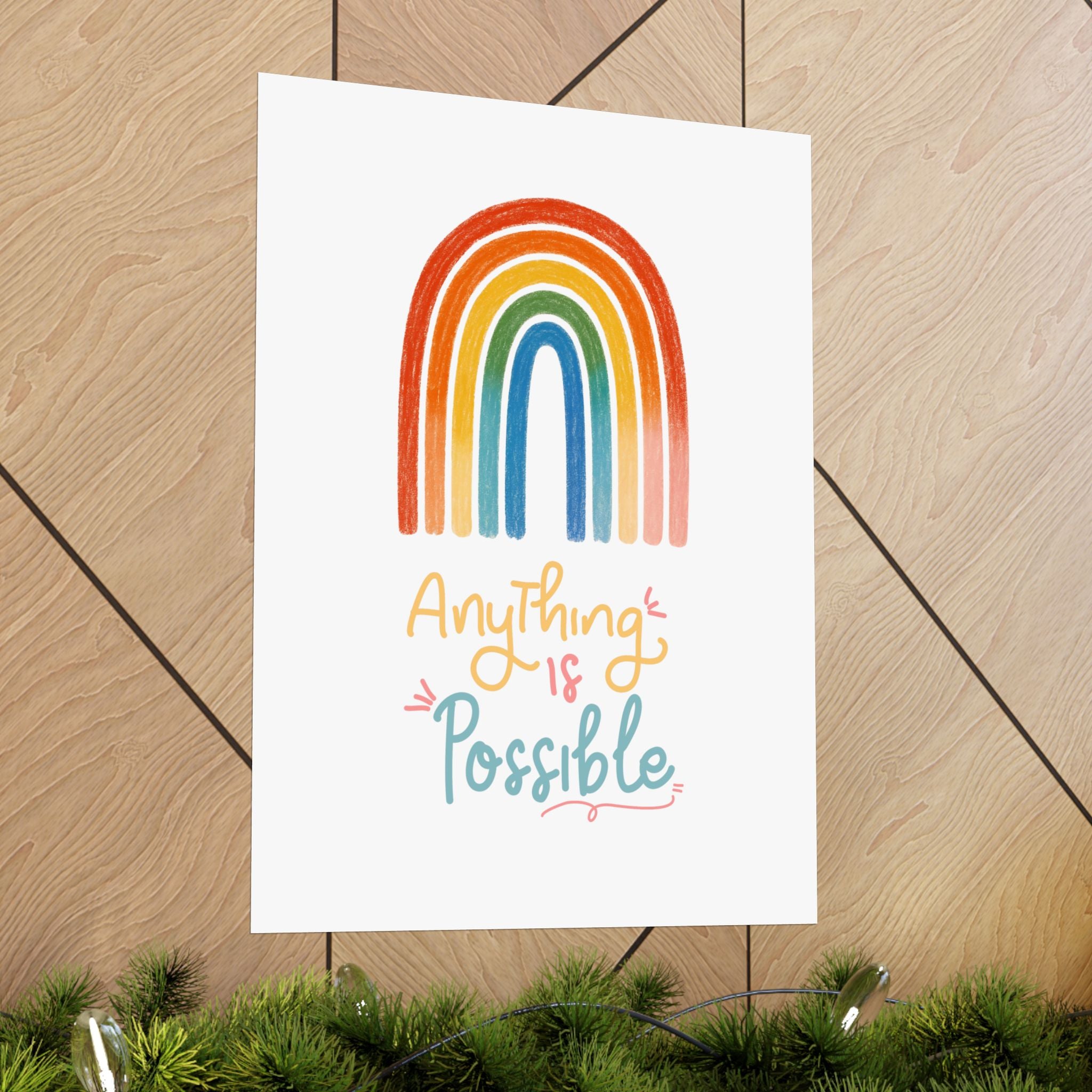 Anything Is Possible Matte Vertical Poster — Inspirational Wall Art Print