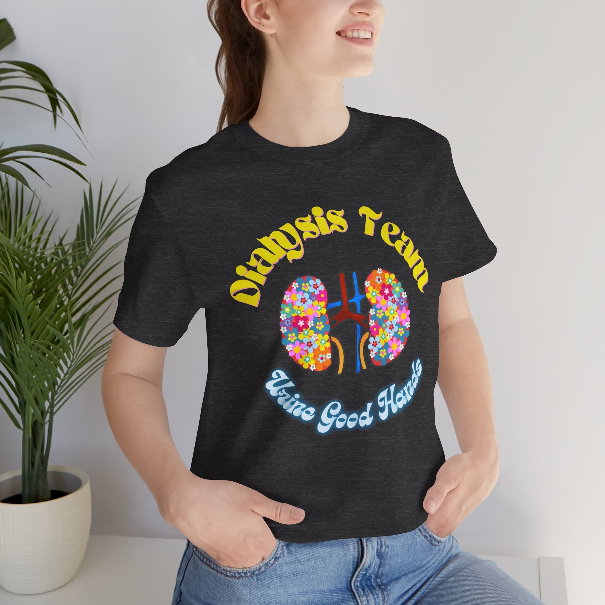 Dialysis Team "Urine Good Hands" T-Shirt