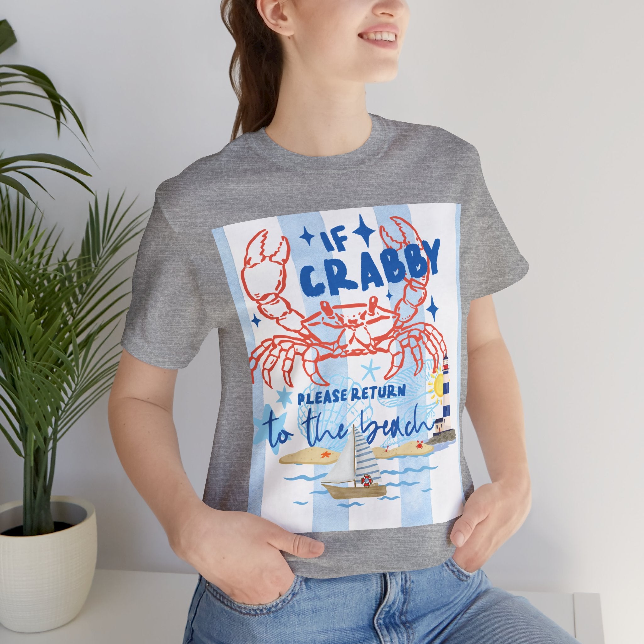 If Crabby Please Return to the Beach T-Shirt