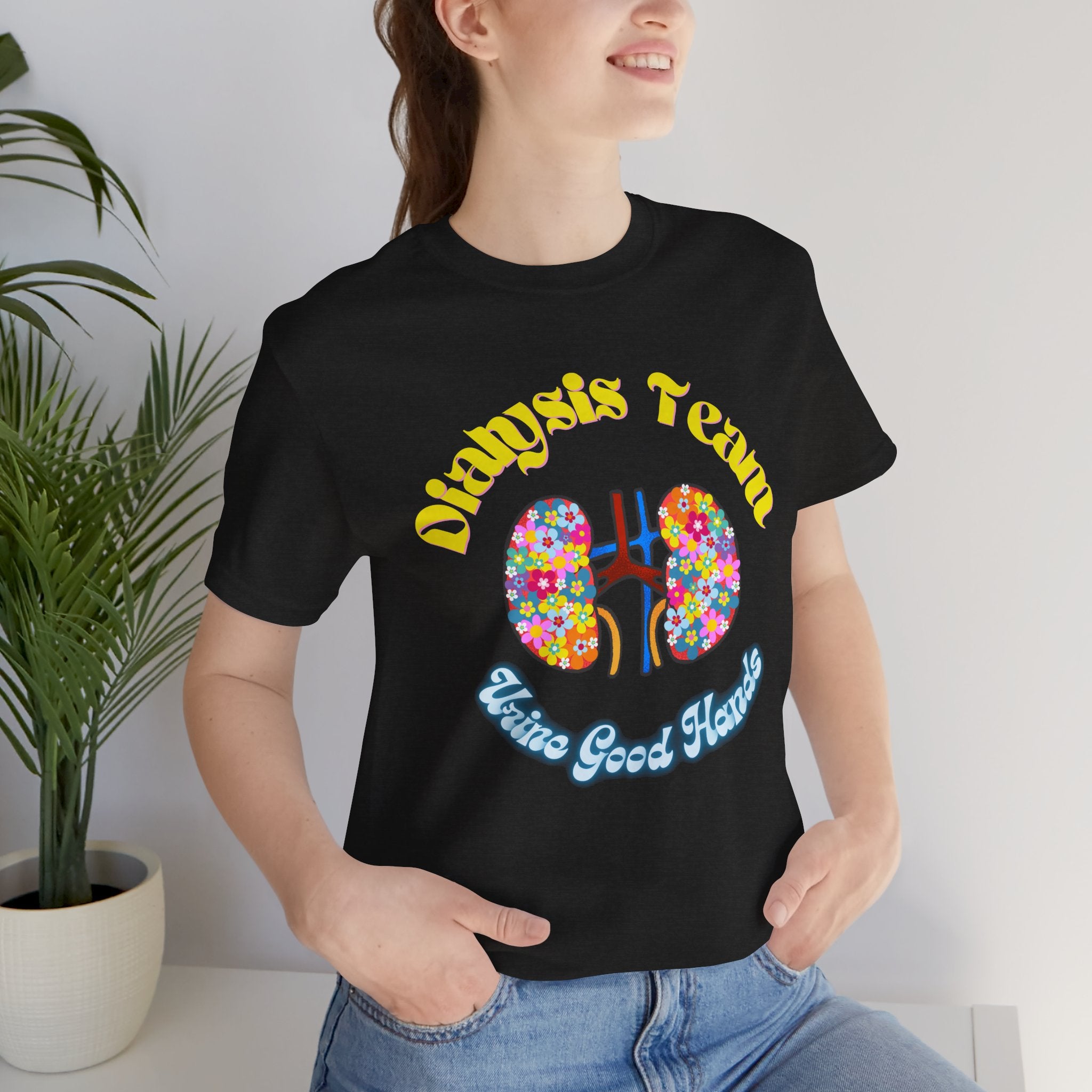 Dialysis Team "Urine Good Hands" T-Shirt