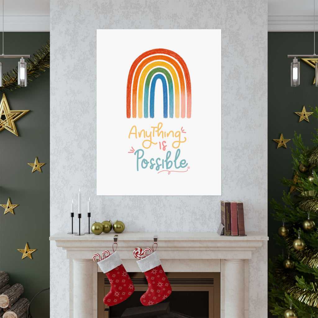 Anything Is Possible Matte Vertical Poster — Inspirational Wall Art Print