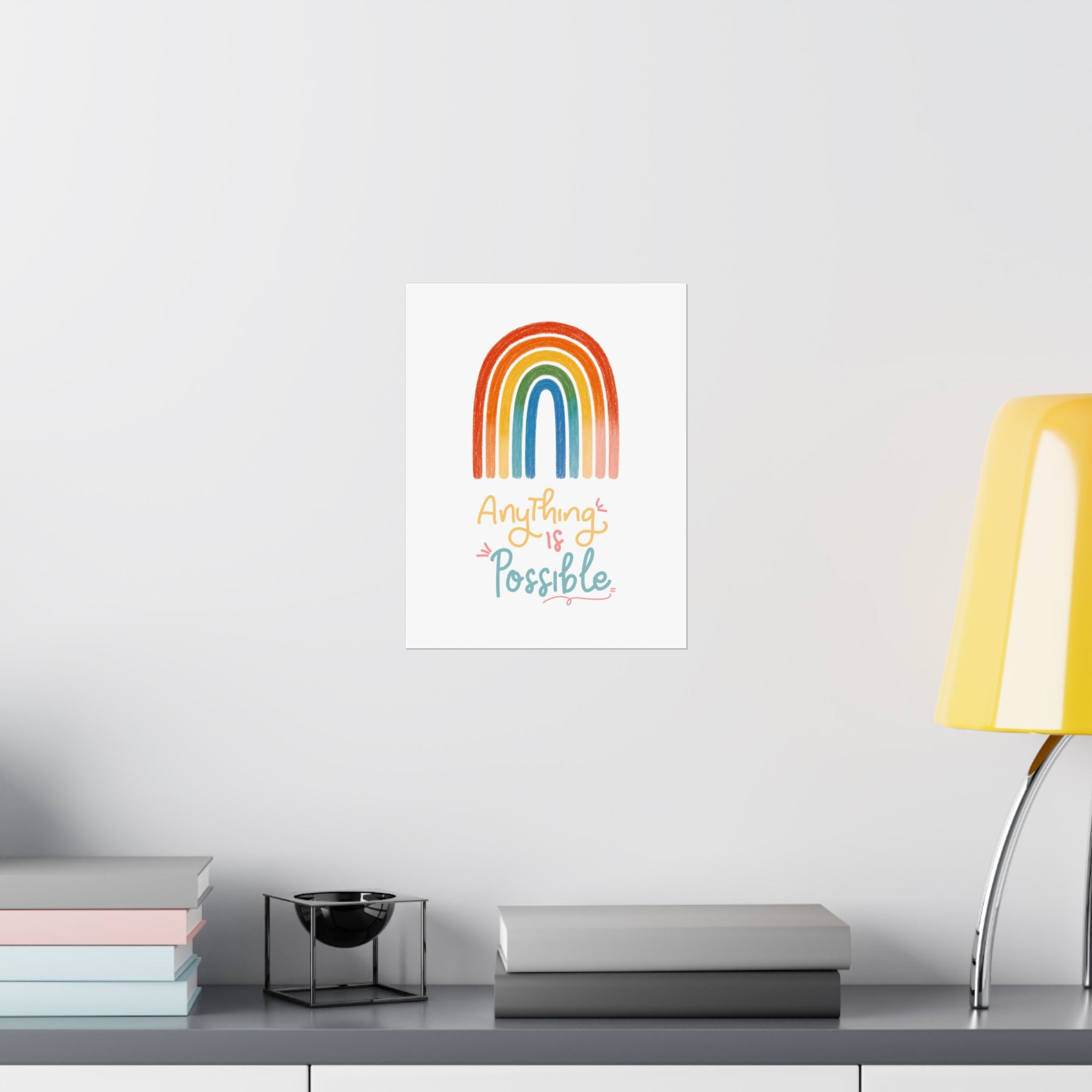 Anything Is Possible Matte Vertical Poster — Inspirational Wall Art Print