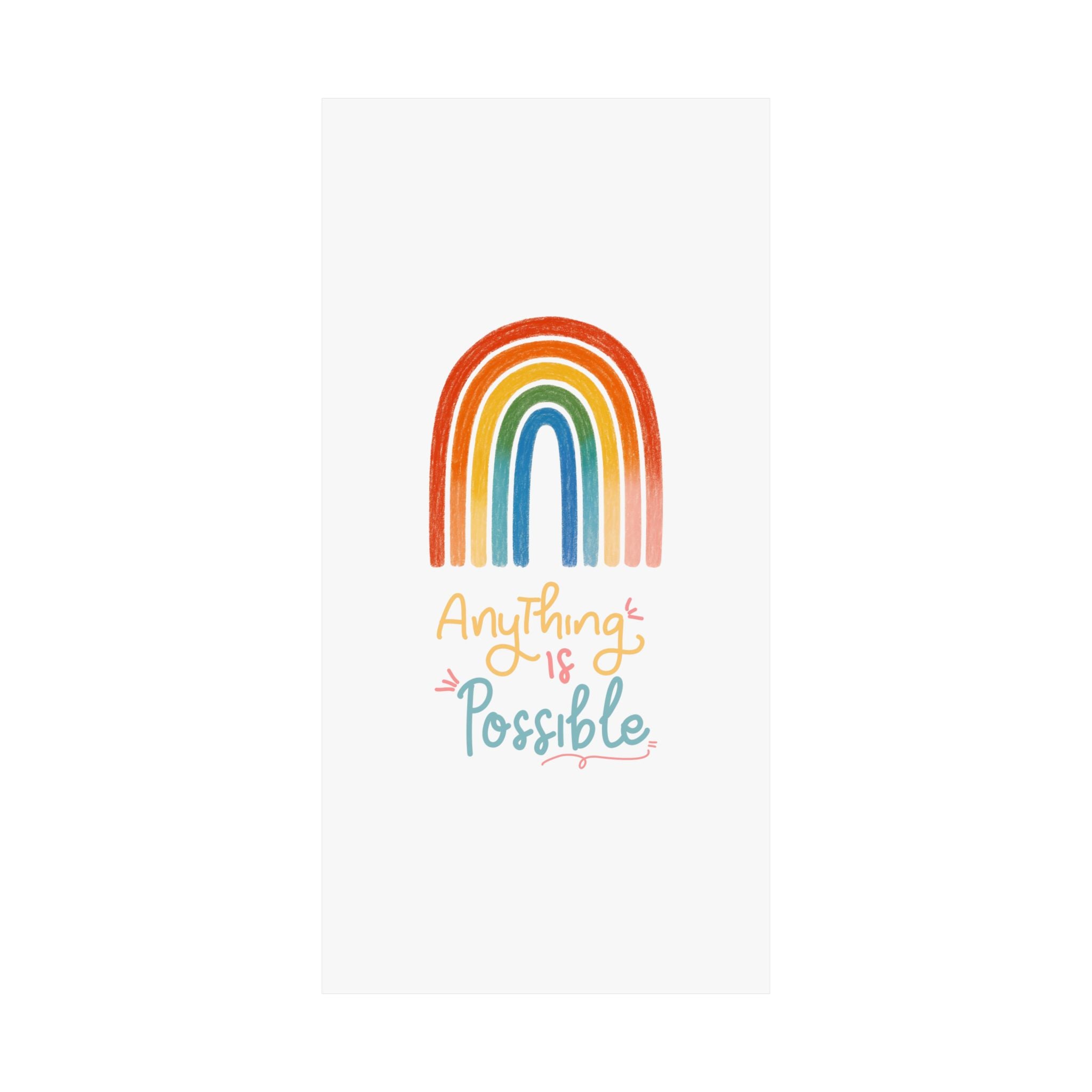 Anything Is Possible Matte Vertical Poster — Inspirational Wall Art Print