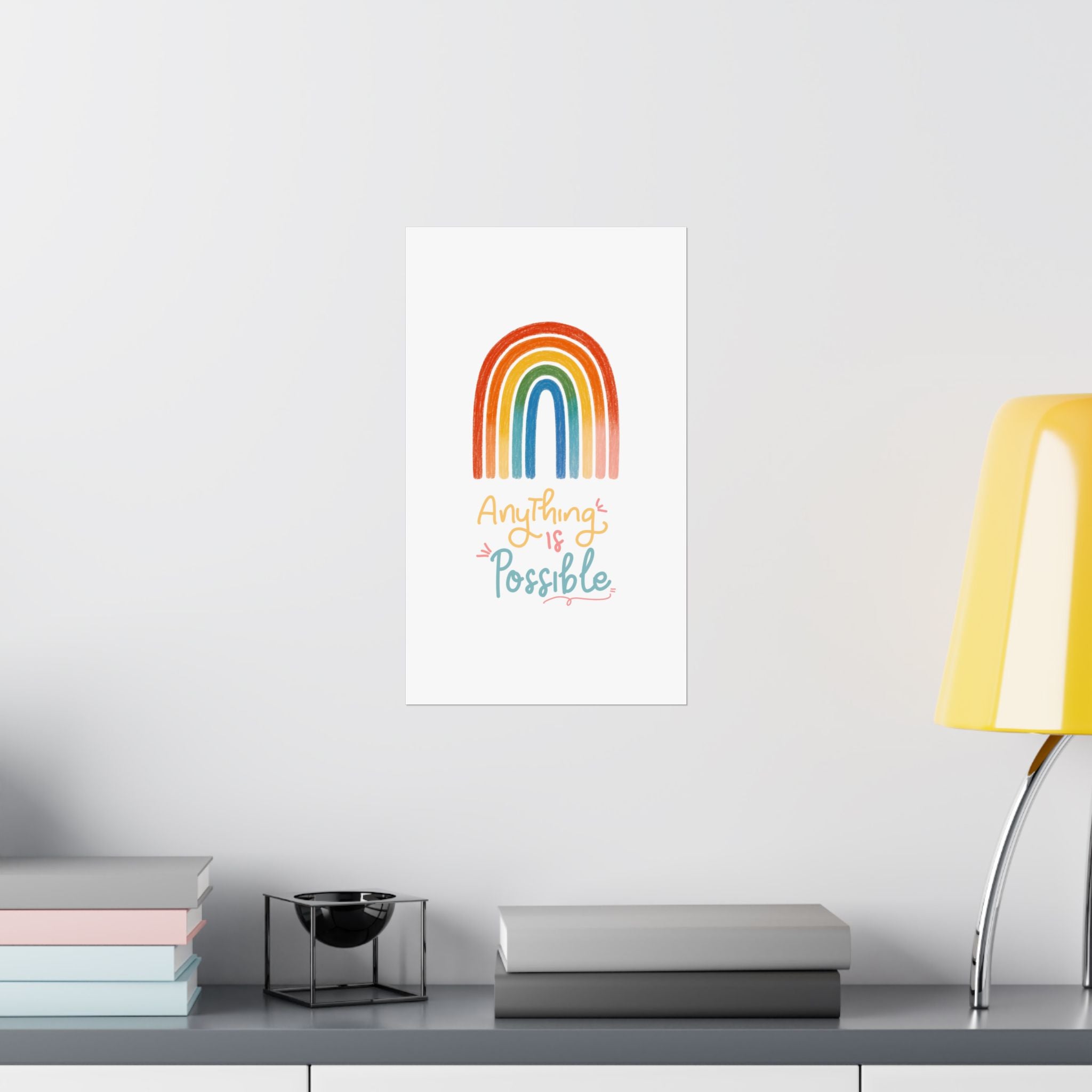 Anything Is Possible Matte Vertical Poster — Inspirational Wall Art Print