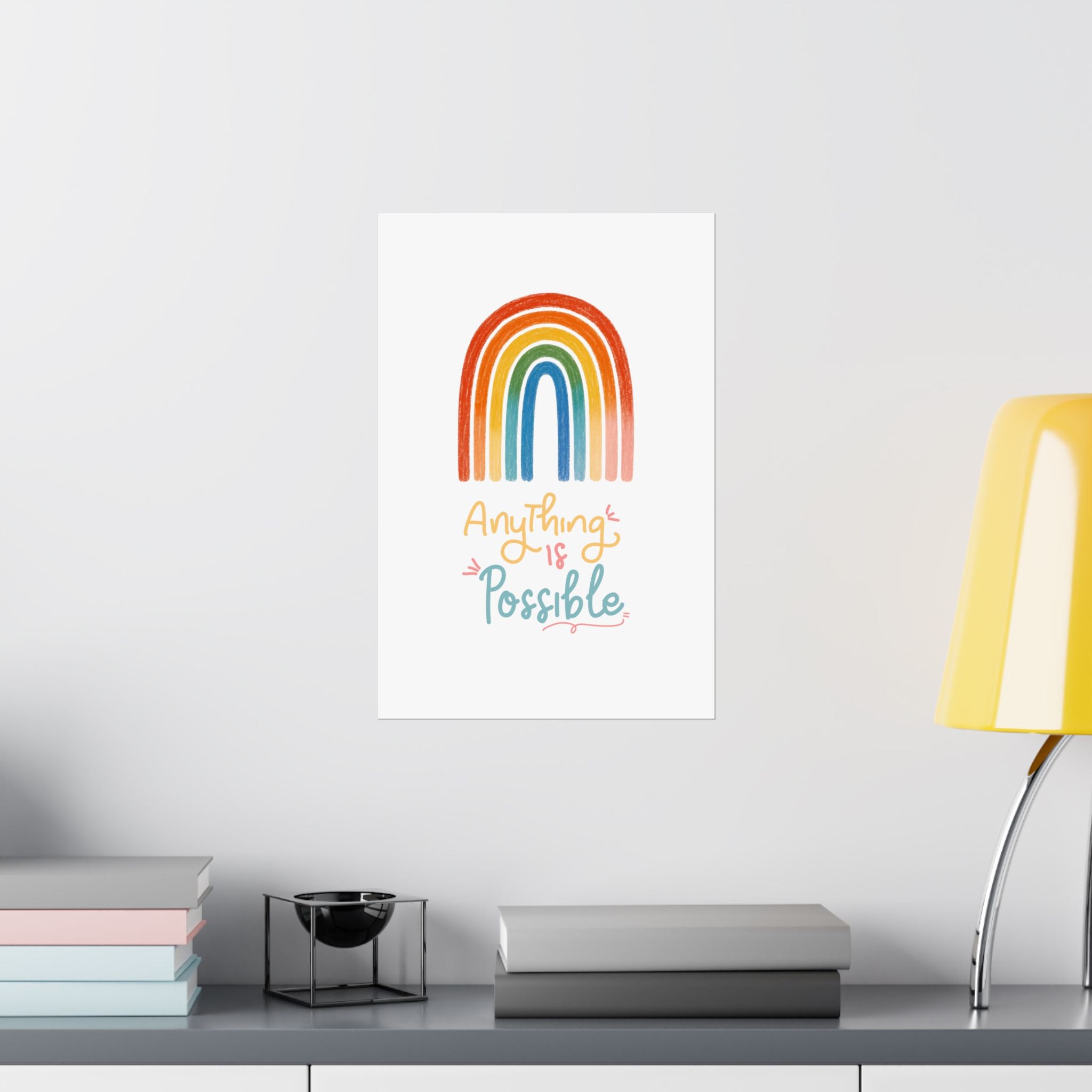 Anything Is Possible Matte Vertical Poster — Inspirational Wall Art Print