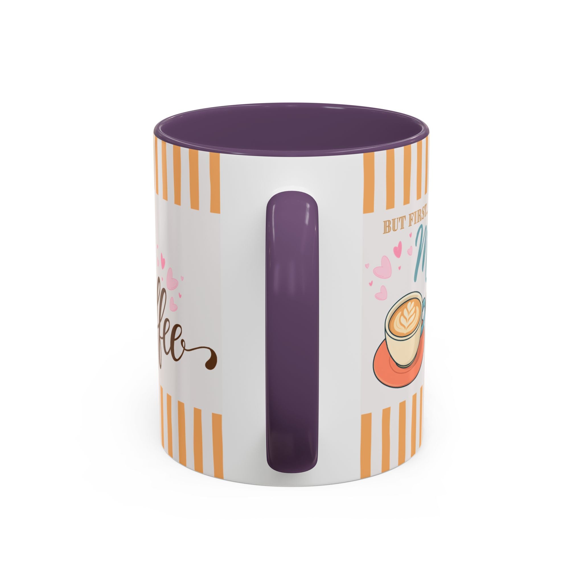 But First Mom Needs Coffee Accent Mug — 11/15oz