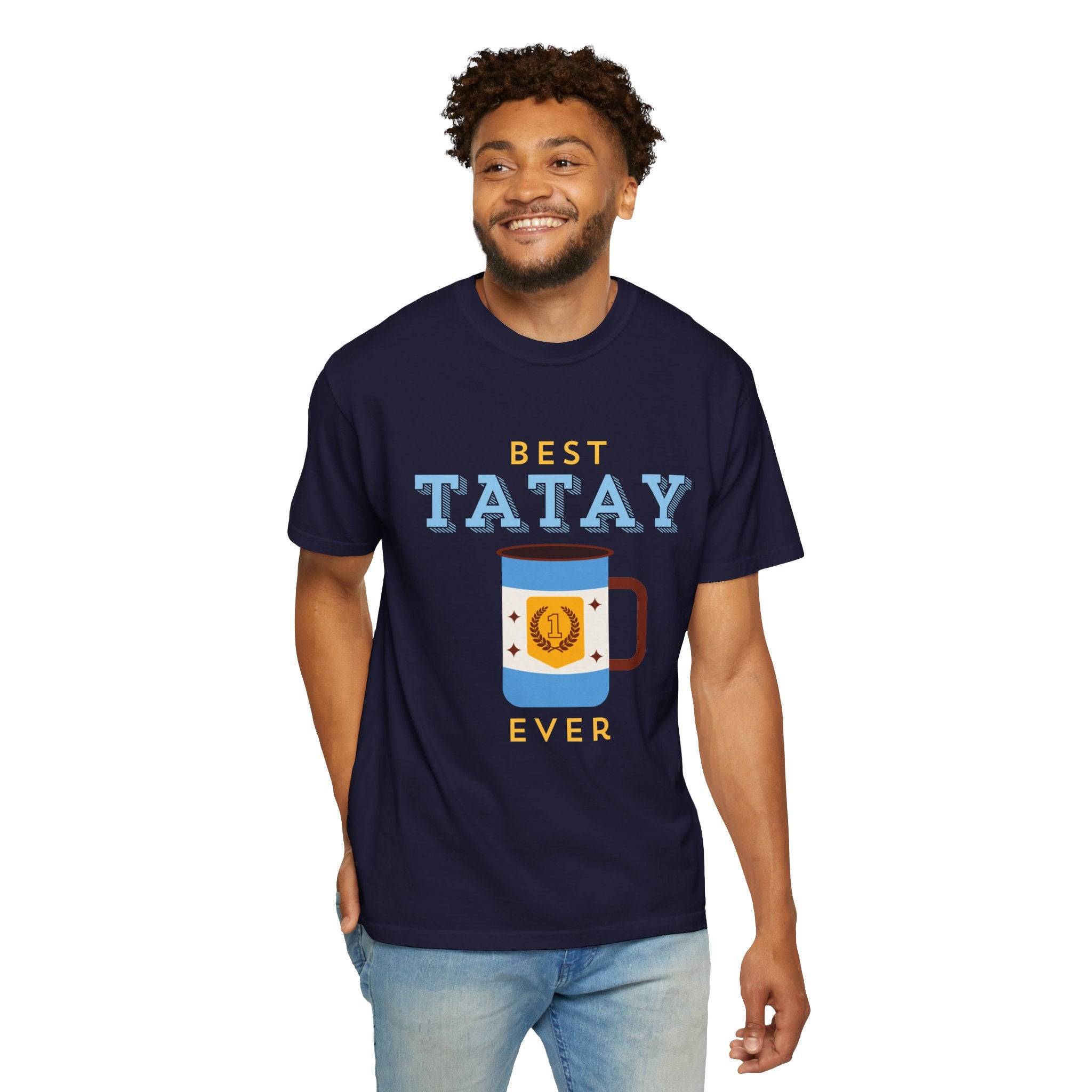 Best Tatay Ever Father’s Day T-Shirt