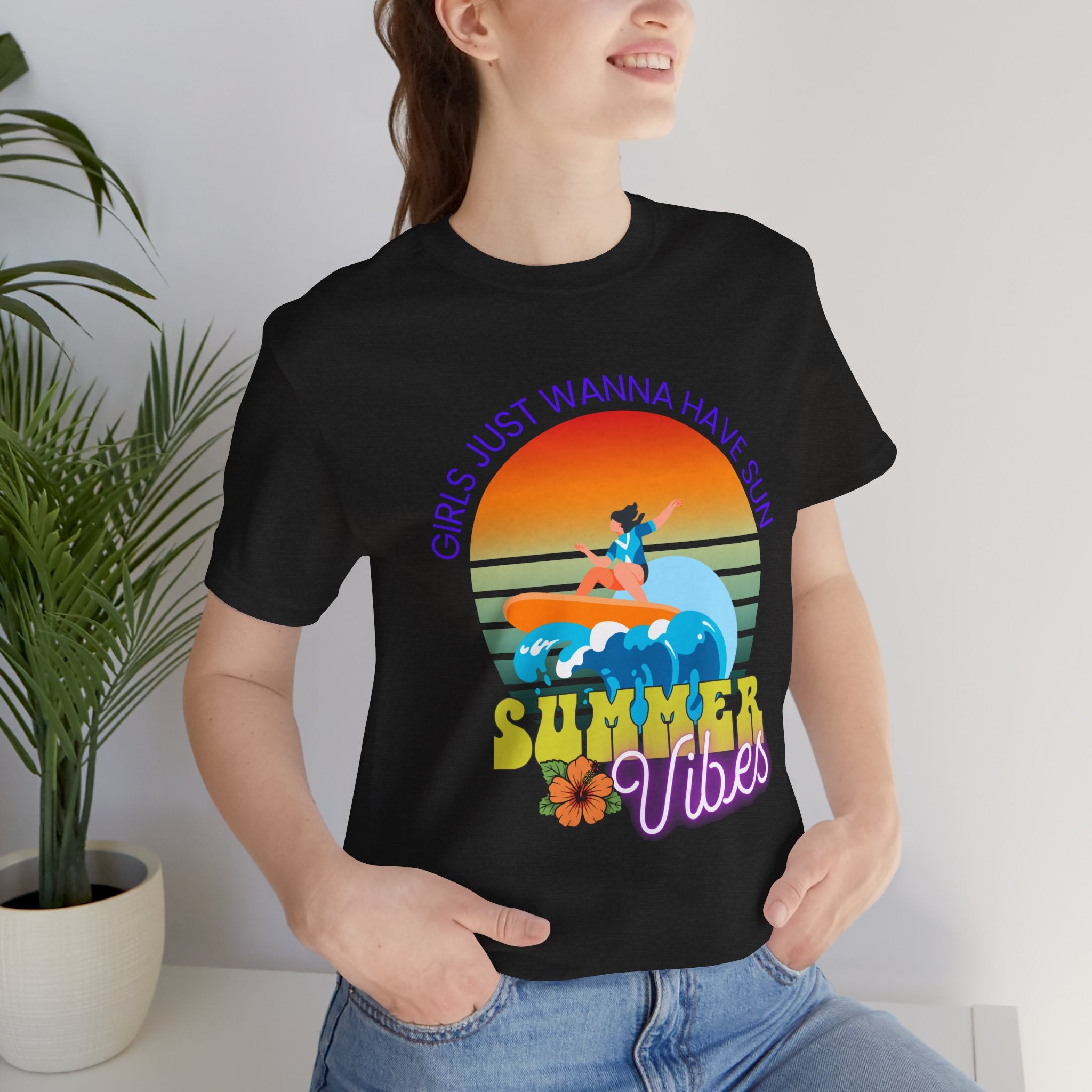 Girls Just Wanna Have Sun T-Shirt — Beachy Summer Graphic Tee