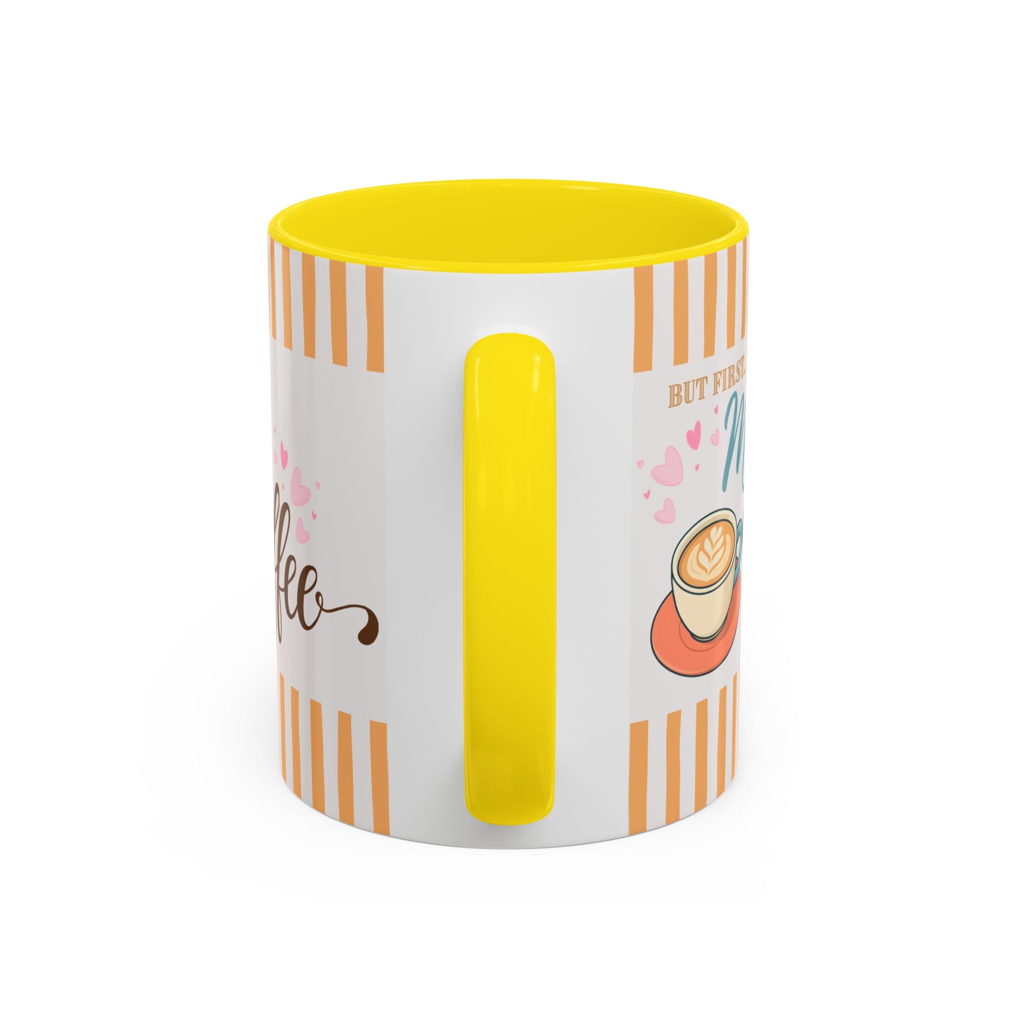 But First Mom Needs Coffee Accent Mug — 11/15oz