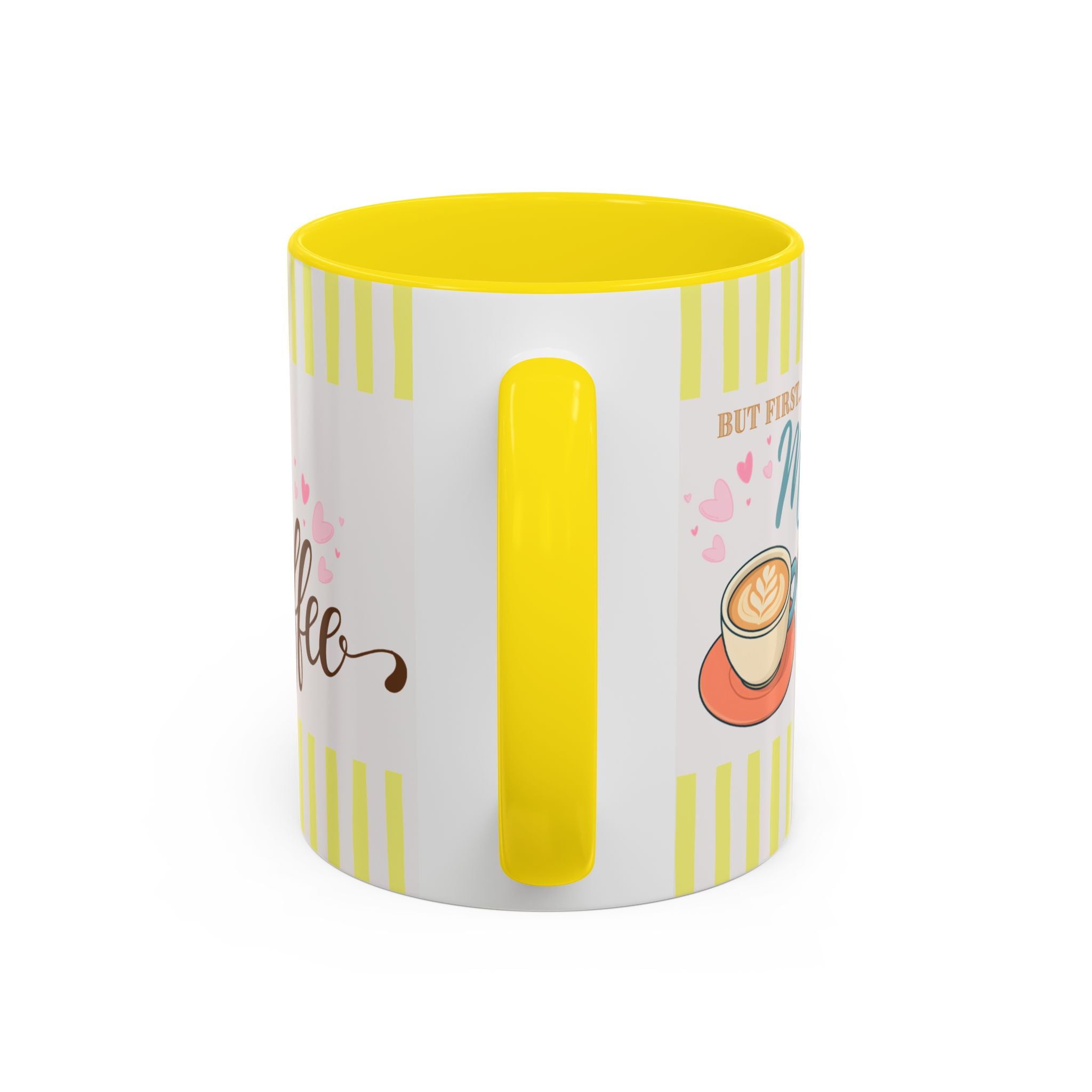 But First Mom Needs Coffee Yellow Accent Mug — 11/15oz