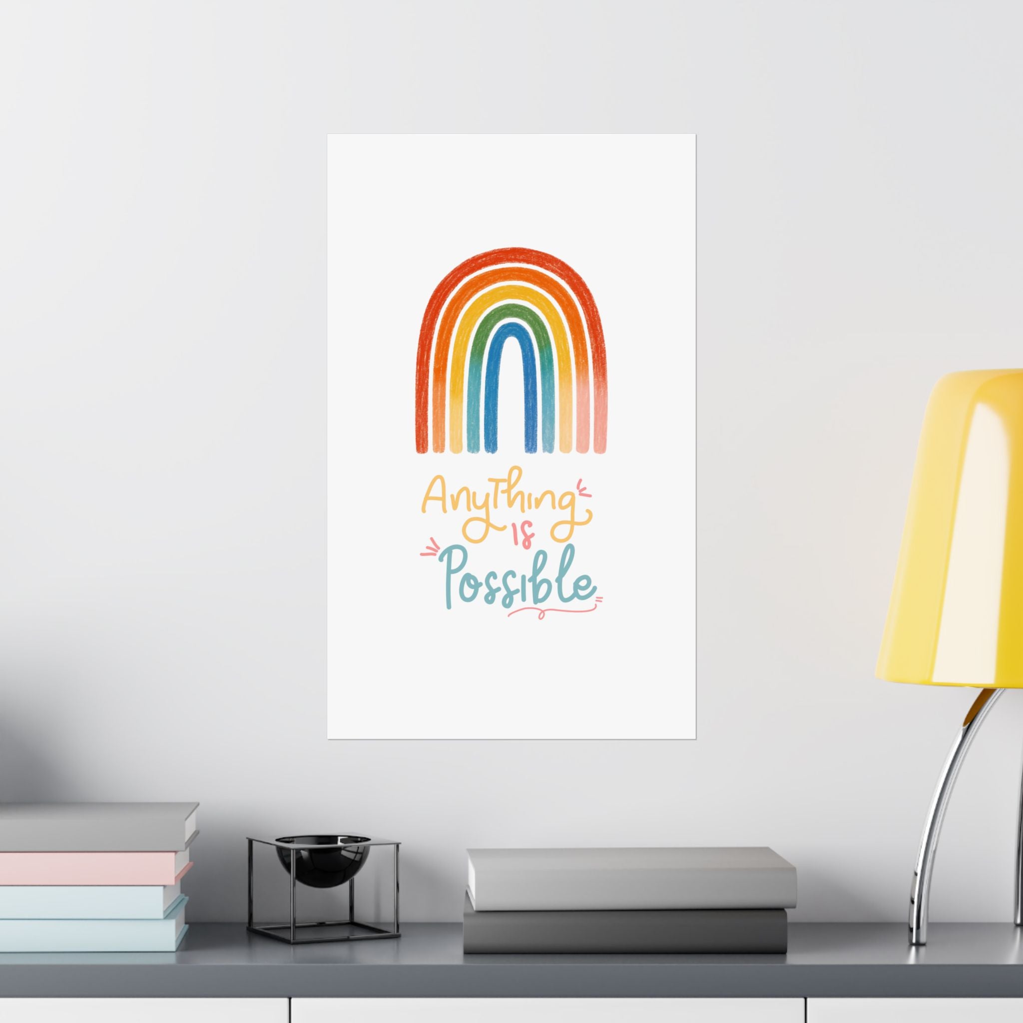 Anything Is Possible Matte Vertical Poster — Inspirational Wall Art Print