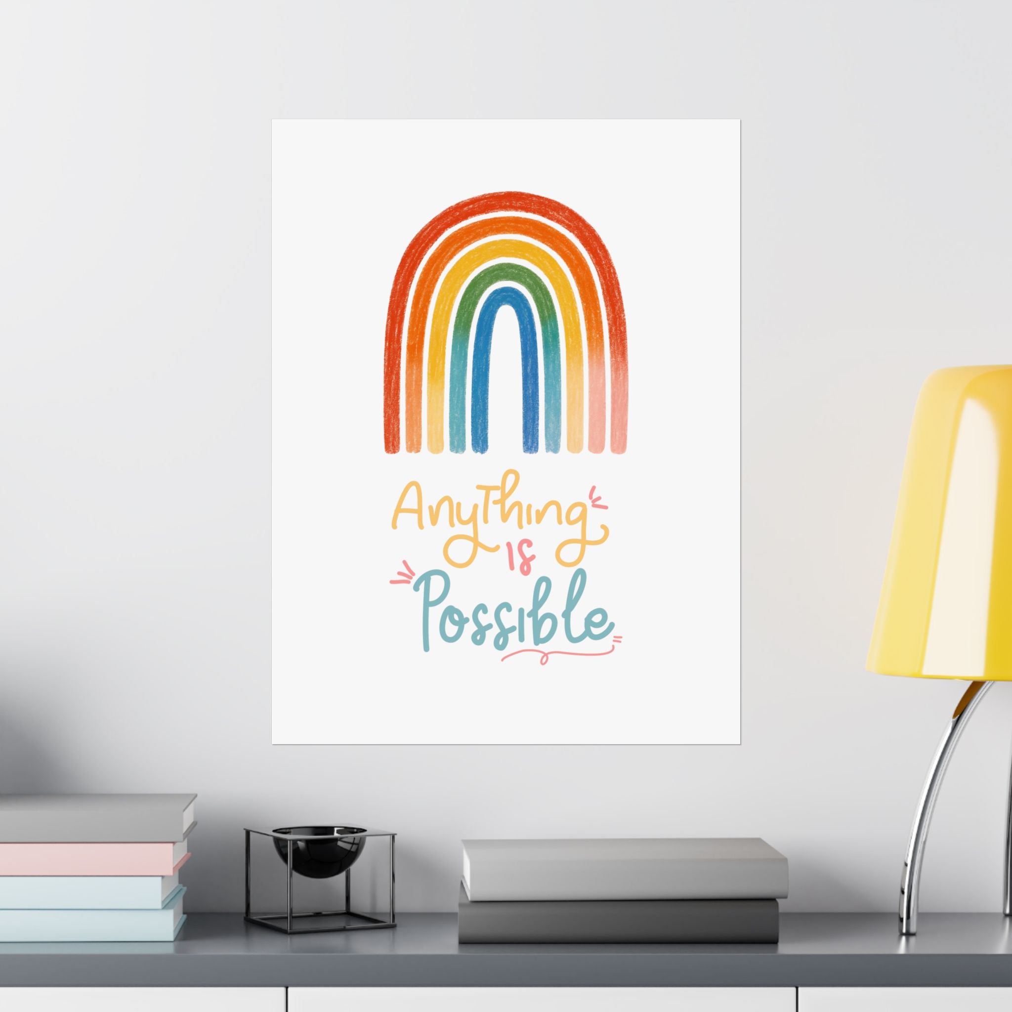 Anything Is Possible Matte Vertical Poster — Inspirational Wall Art Print